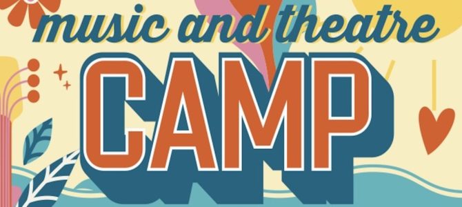 MUSIC&THEATRE SUMMERCAMP 2022